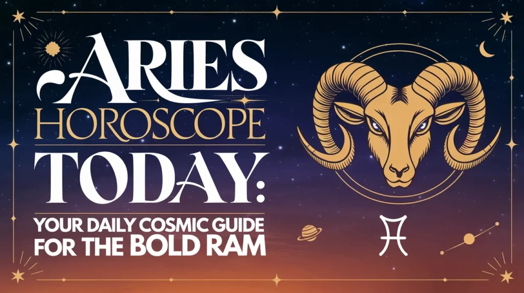 Aries Horoscope Today