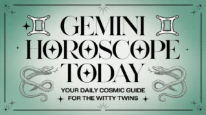 Gemini Horoscope Today