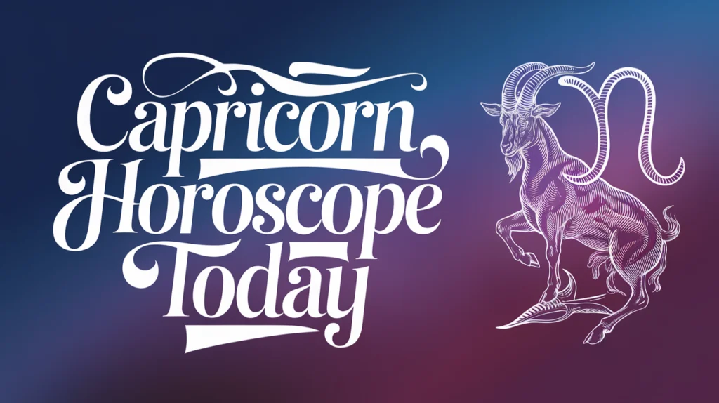 Capricorn Horoscope Today