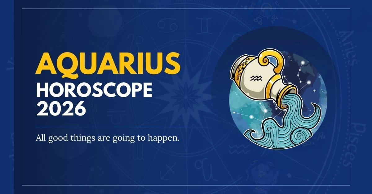 Aquarius 2026 Horoscope