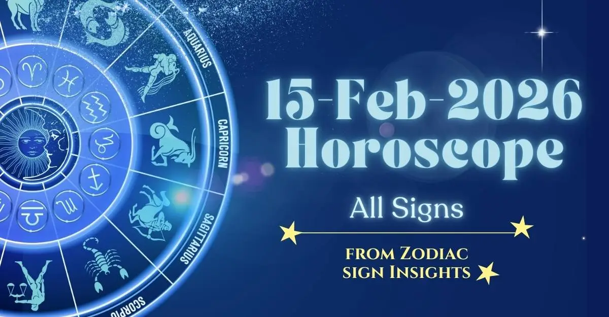 Today Horoscope February 15, 2026: Sunday Astrology Predictions