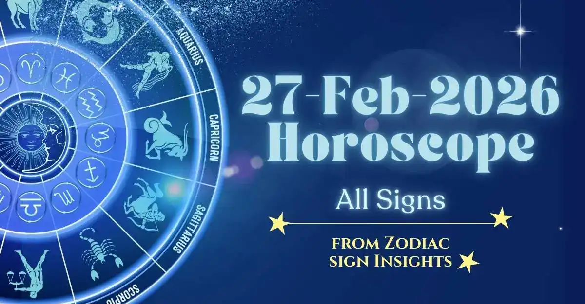 Astrological forecast for love, career, and health on February 27, 2026.