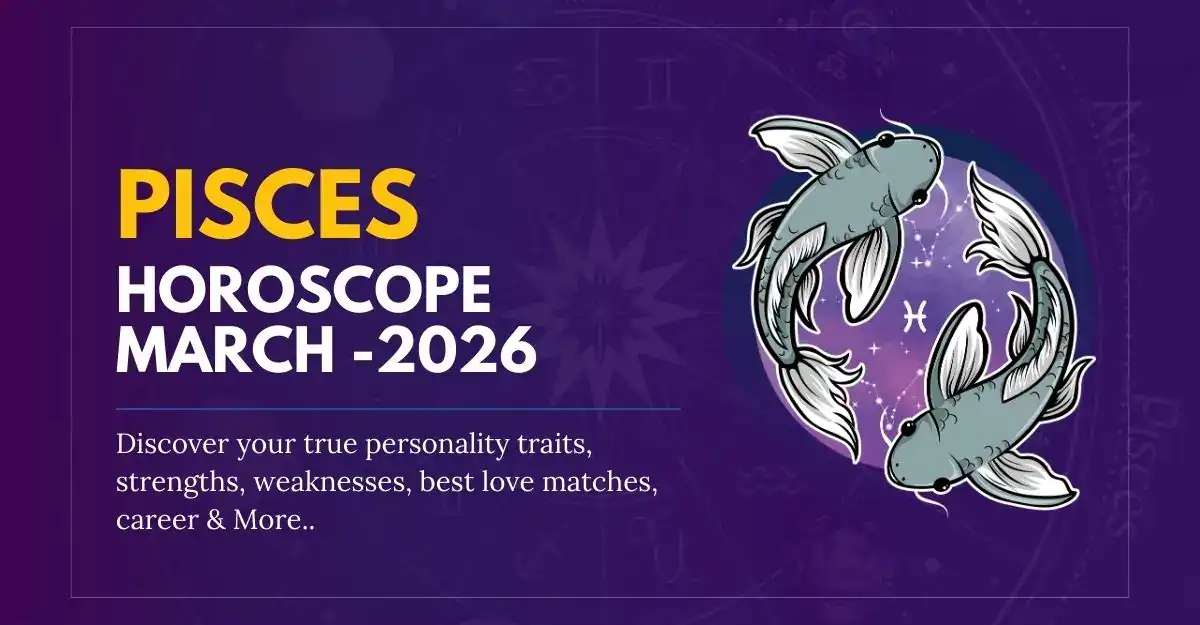 Pisces March horoscope 2026