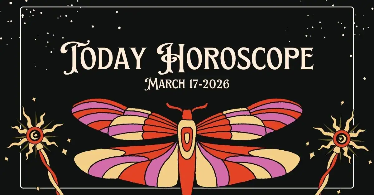 Today Horoscope March 17-2026
